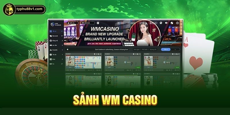 WM Casino | Trải nghiệm thăng hoa với loạt trò chơi độc đáo